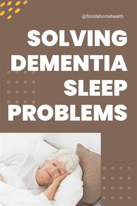 Navigating sleep problems in dementia – Artofit