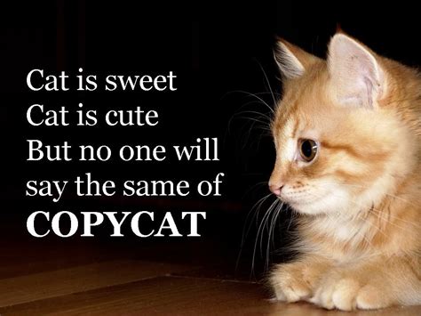 Dont Be A Copycat Quotes Quotesgram