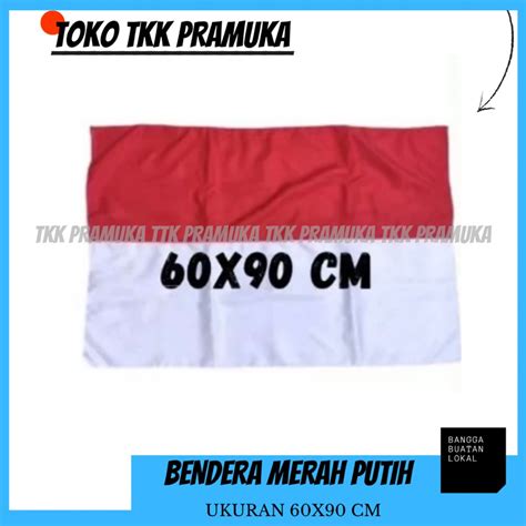 Jual Bendera Merah Putih Ukuran 60x90 Cm Shopee Indonesia