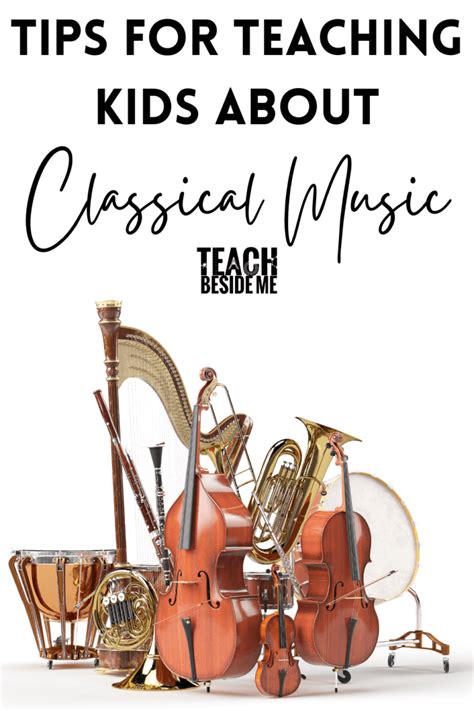 Teaching Kids Classical Music - Teach Beside Me