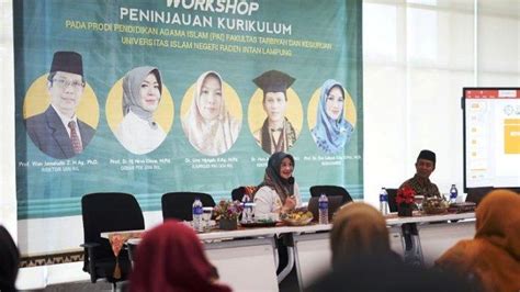 Dukung Akreditasi Internasional Prodi Pai Ftk Uin Raden Intan Lampung Adakan Workshop Kurikulum