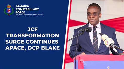 Jcf Transformation Surge Continues Jamaica Constabulary Force