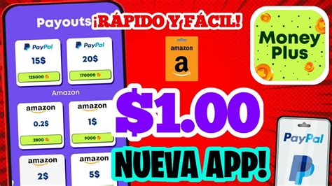 Nueva App Money Plus Aplicaci N Para Ganar Dinero A Paypal Y