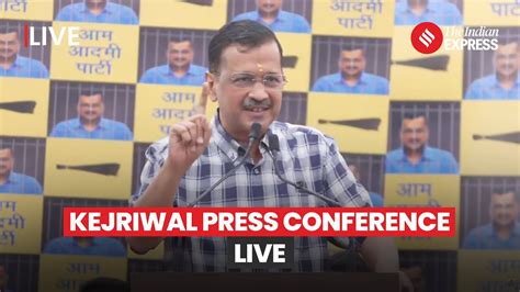 Arvind Kejriwal Press Conference Delhi Cm Addresses Press Conference