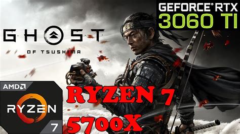 GHOST OF TSUSHIMA RTX 3060 TI Ryzen 7 5700X VERY HIGH PRESET