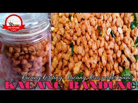 RESEP CARA MEMBUAT KACANG KERITING PEDAS MANIS KACANG BANDUNG