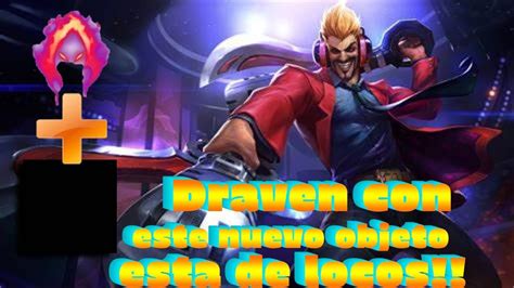 Probamos Draven En El Pbe Con Los Nuevos Objetos Esta De Locos