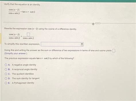 Solved Verify that the equation is an identity. cos (α-B) | Chegg.com