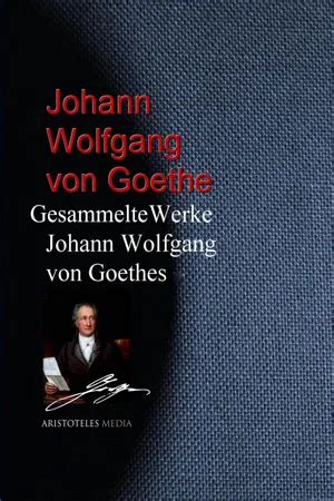 Pdf Gesammelte Werke Johann Wolfgang Von Goethes De Johann Wolfgang