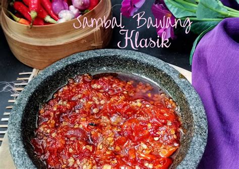 Resep Sambal Bawang Klasik Oleh DEWI SARASWATI Cookpad