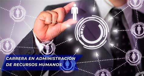 Carrera T Cnica En Administraci N De Recursos Humanos