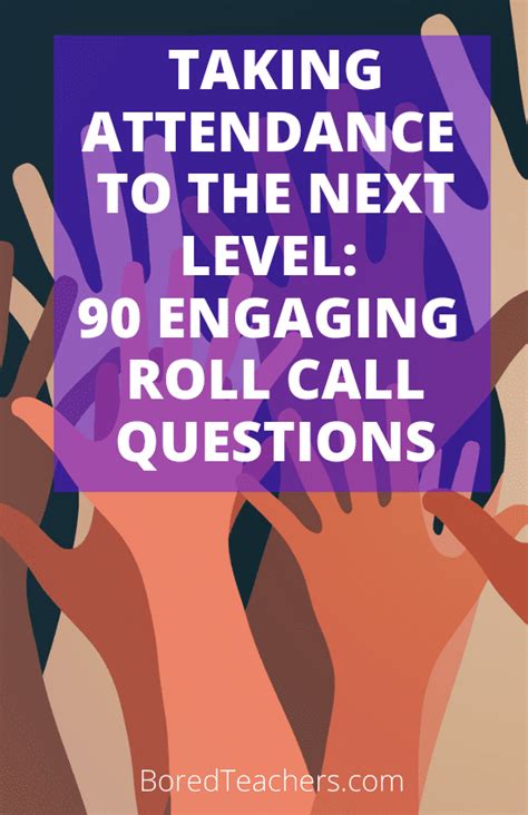 Taking Attendance To The Next Level 90 Engaging Roll Call Questions