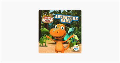 ‎Dinosaur Train, Adventure Camp on iTunes