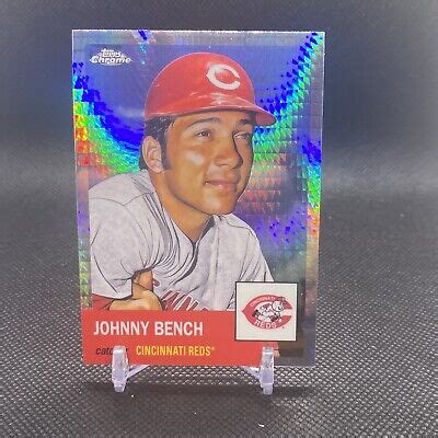 Topps Chrome Platinum Prism Johnny Bench Reds Ebay