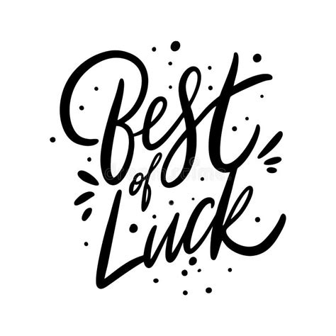 Best Of Luck Hand Drawn Vector Lettering Isolated On White Background