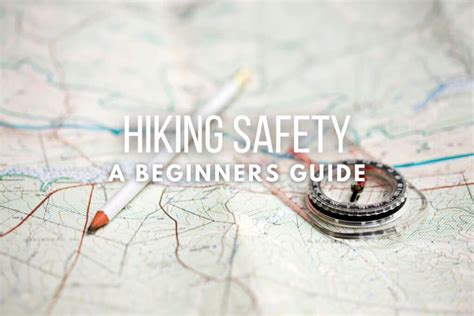 The Ultimate Guide To Hiking Safety A Beginners Essential Handbook