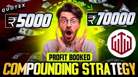 Rs5000 To Rs70000 Profit Booked Quotex Live Compounding Strategy