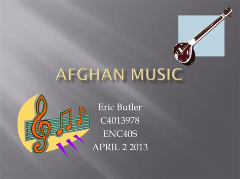 PPT - Afghan Music PowerPoint Presentation, free download - ID:2925376