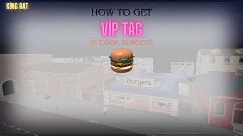 How To Get Vip Tag In Cook Burgers Roblox Cook Burgers YouTube