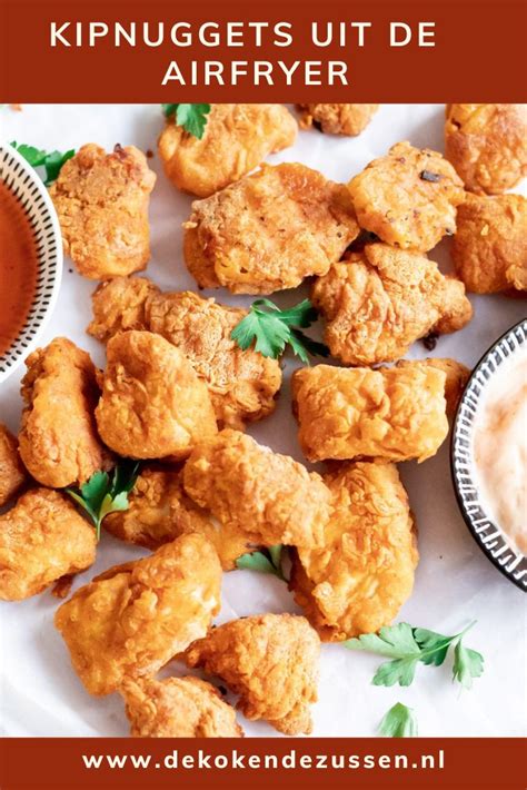 Kipnuggets Uit De Airfryer Recept De Kokende Zussen