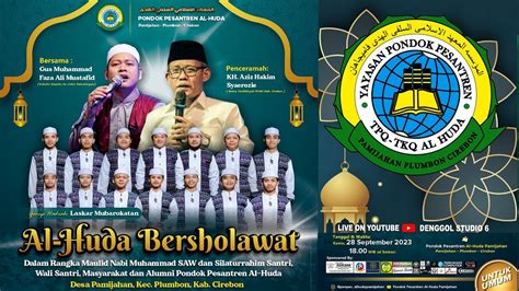 Live Al Huda Bersholawat Tahun Bersama Gus Muhammad Faza