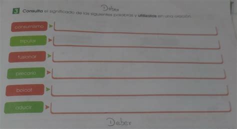 Consulta El Significado De Las Siguientes Palabras Y Utilizalas En