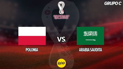 Polonia Vs Arabia Saudita Resultado Resumen Y Goles Mundial Qatar