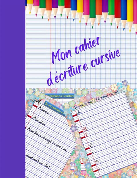 Buy Mon Cahier Décriture Cursive Maternelles Cp Et Plus Cahier Décriture Pour Apprendre à