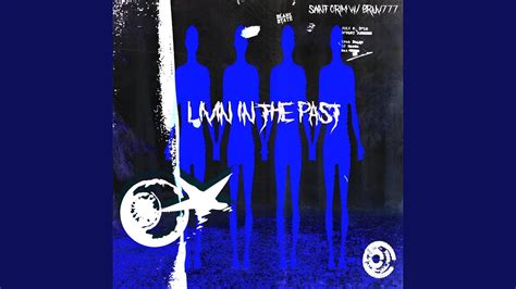 Livin In The Past Feat Bruv777 YouTube