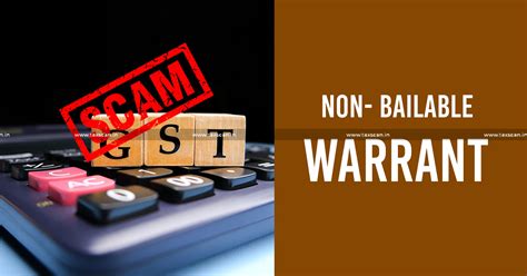 Gst Scam Of Rs 15 000 Crore Noida Police Issues Non Bailable Warrant