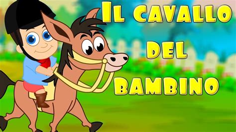 Il Cavallo Del Bambino Canzoni Per Bambini E Bimbi Piccoli 25 Min