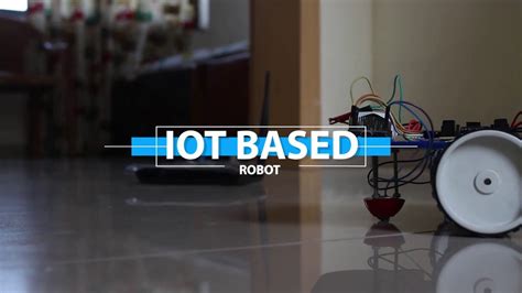 Iot Based Robot Youtube