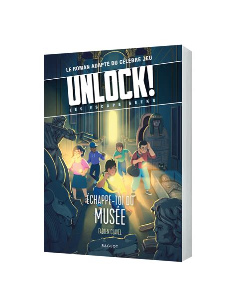 UNLOCK ESCAPE GEEKS T3 ÉCHAPPE TOI DU MUSÉE