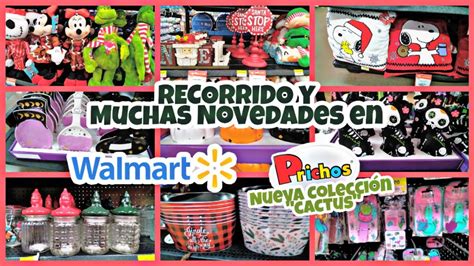 Recorrido en Walmart y Prichos Novedades Navideñas y Nueva Colección