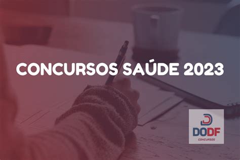 Concursos 2023 Previsão de concursos para Saúde