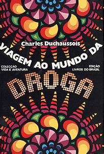 O Livro Da Minha Vida Viagem Ao Mundo Da Droga Por Fernanda Peralta