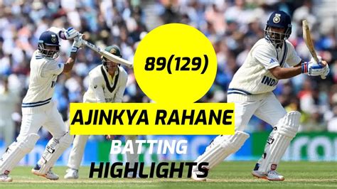 WTC FINAL DAY 3 | IND VS AUS | AJINKYA RAHANE FULL BATTING HIGHLIGHT ...