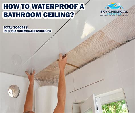 How To Waterproofing A Bathroom Ceiling Sky Chemical Services