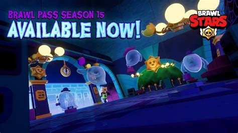 Brawl Stars Season 15 Rewards Free Brawl Pass Prestige Life