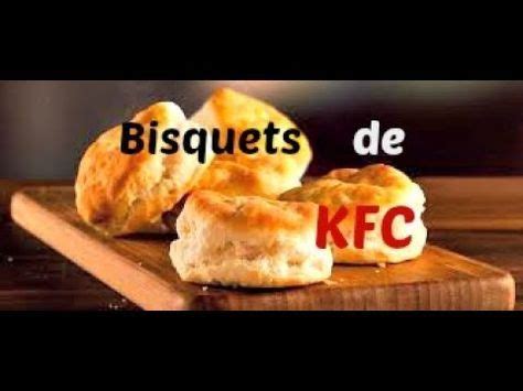 Bisquets De Kfc Hechos En Casa Kfc Biscuits Diy Youtube Receta