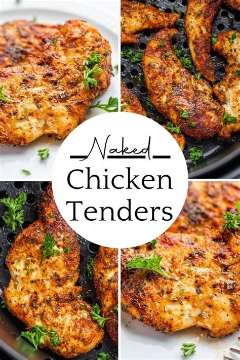 Delicious And Healthy Air Fryer Naked Chicken Tenders