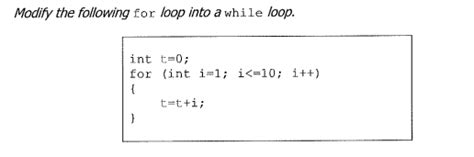 Solved Modify The Following For Loop Into A While Loop Int Chegg