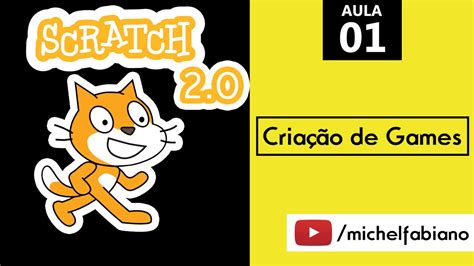 Como criar Games Scratch 2 0 Introdução ao Scratch Aula 01