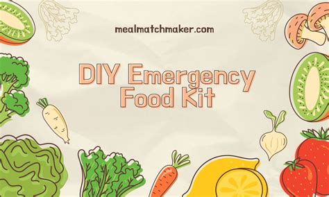 How To Make Your Own Diy Emergency Food Kit Easy Steps