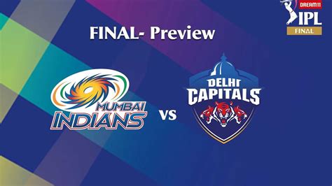 Dream11 Ipl Final Mi Vs Dc Dream11 Team Dream11 Prediction And Analysis