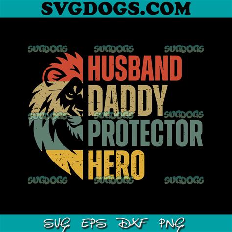 Husband Daddy Protector Hero Svg Png