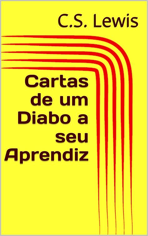 Cartas De Um Diabo A Seu Aprendiz Ebook Lewis C S Gil Pablo M