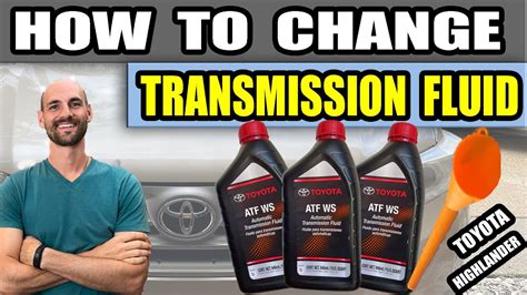 How To Change Transmission Fluid Toyota Highlander Youtube