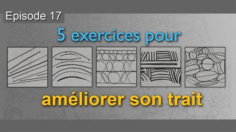 Exercices Pour Maitriser Son Trait Rapidement Exercices De Dessin