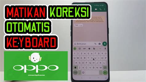 Cara Mematikan Koreksi Otomatis Keyboard Di Hp Oppo Autocorrect Oppo